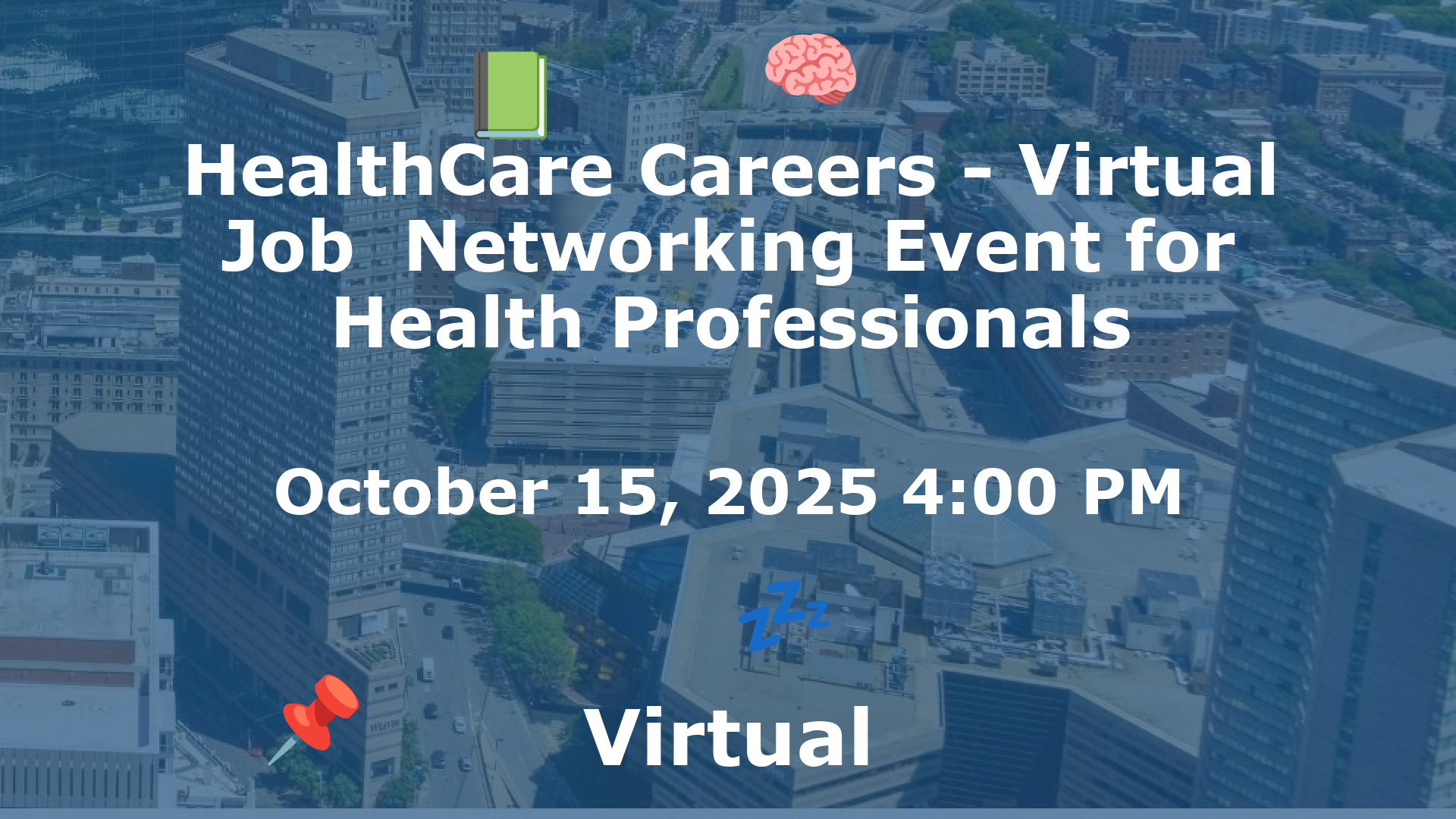 HealthCare Careers - Virtual Job  Networking Event for Health Professionals event image